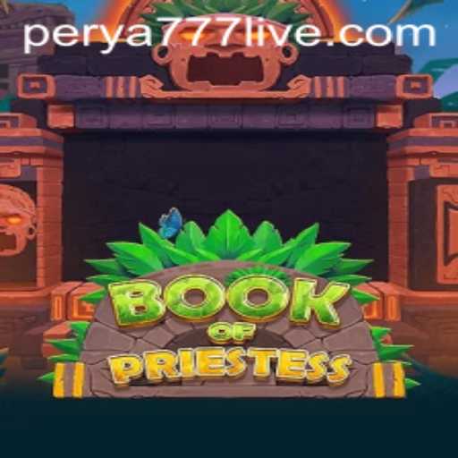 Exploring the Mystical World of BookOfPriestess: Unlocking Secrets with PERYA777
