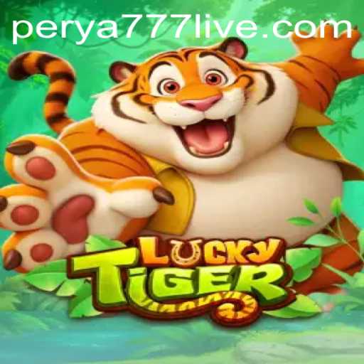 Explore the Thrills of LuckyTiger: The PERYA777 Experience
