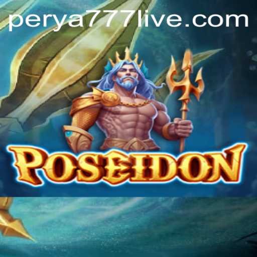 Poseidon: Dive into the Waves of Adventure with PERYA777